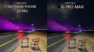 Nothing Phone 3A Pro VS iPhone 16 Pro Max | Night Mode Camera Test