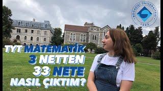 TYT MATEMATİK 3 NETTEN 33 NETE! BOĞAZİÇİ KAZANDIRAN ÇALIŞMA DÜZENİM, KAYNAK ÖNERİSİ VE KALAN HER ŞEY