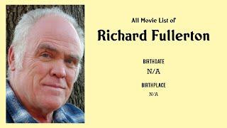 Richard Fullerton Movies list Richard Fullerton| Filmography of Richard Fullerton