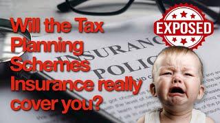 Why the flawed tax planning schemes insurance is worthless and misleading