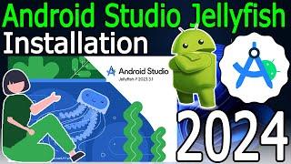 How to install Android Studio Jellyfish on Windows 10/11 [ 2024 Update ] Complete guide in 15 mins