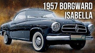 Borgward Isabella 1957 | Ретро Автомобили – История автомобилестроения | Зенкевич Про Автомобили