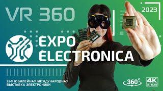 EXPO ELECTONICA 2023 / Полный обзор выставки за 10 минут! Экспо Электроника (Крокус) VR 360