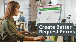 How to Make Better Request Forms