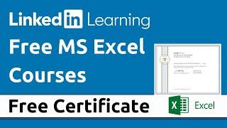 LinkedIn Learning Free MS Excel Courses with Free Certificate