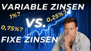 Variable vs. Fixe Zinsen - Das solltest du bei deiner Finanzierung wissen!(Immobilienfinanzierung)