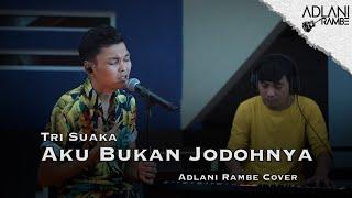 Aku Bukan Jodohnya - Tri Suaka (Video Lirik) | Adlani Rambe COVER