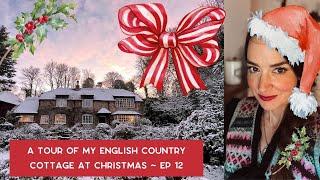 A Tour of my English Country Cottage at Christmas