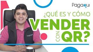 ¿Qué es y cómo vender con un código QR con Pagaqui?