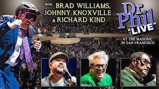 Dr Phil LIVE! with Brad Williams, Johnny Knoxville and Richard Kind | Part One of Two