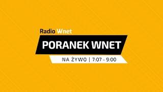Poranek Wnet - 12.03.2024 - Jan Parys | Prowadzi: Krzysztof Skowroński