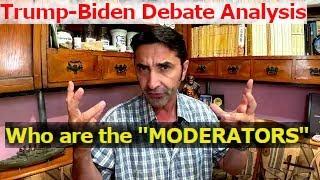 Trump Biden Debate. Chronological Analysis. Why these 2 "MODERATORS"? Biden made it; lost is space.