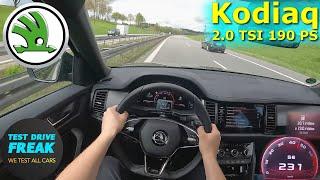 2023 Skoda Kodiaq 2.0 TSI 4x4 190 PS TOP SPEED AUTOBAHN DRIVE POV