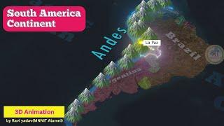 South American Countries, Capital 3D Animation || South America Map || Ravi Yadav (MNNIT Alumni)