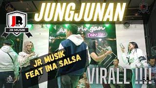 JUNGJUNAN VIRAL TIKTOK || INA SALSA Feat JR MUSIK || Live Perform Deni Ranyay Angkringan Teh Ita