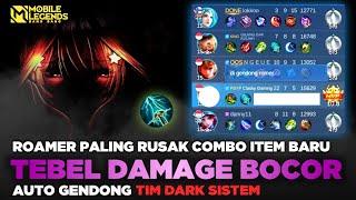 Hero Roam Paling Rusak Combo Item Baru! Udah Tebel, Dmg Sakit, Gendong Dark sistem