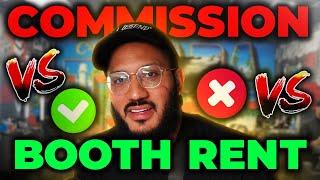 Commission vs Booth Rent WHICH IS BETTER for owners?