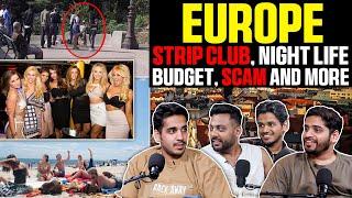 Our 25 Days Europe Trip Budget, Scams, Strip Club & More | Realtalk Clips