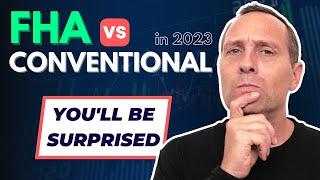 FHA vs CONVENTIONAL loan: Which is better for First Time Home Buyers in 2023?