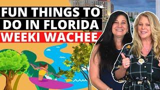 FUN THINGS TO DO IN Florida - Weeki Wachee Florida