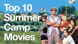 Top 10 Summer Camp Movies you HAVE TO watch before you go to Camp