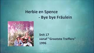 Herbie en Spence - Bye bye Fräulein