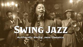 Nostalgic 1940s Swing Jazz  Authentic Swing Jazz Classics  [Jazz, Swing Jazz, Jazz Classic]