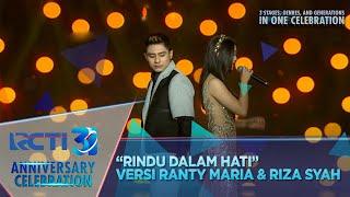 Ranty Maria X Riza Syah - "Rindu Dalam Hati" | RCTI 31 ANNIVERSARY CELEBRATION