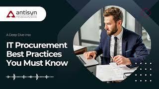 IT Procurement Best Practices You Must Know