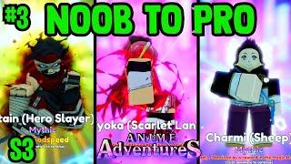 EP. #3 Noob To Pro S3 | Got 3 Limited Units In Anime Adventures