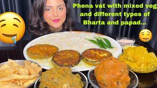 Phena Bhaat with 2 types of different Bharta, Mixed Veg, Papad | Eating Show