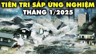 Tiên Tri Tháng 1/2025 - Cháy Rừng, Động Đất Đã Liên Tục Xảy Ra LIỆU... | Thế Giới Cổ Đại