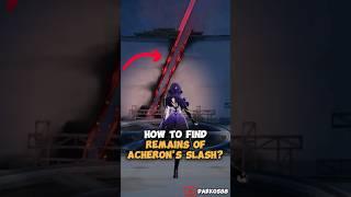 How to find the remains of Acheron slash after fighting aventurine - Honkai Star Rail #acheron