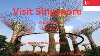 Singapore: A Captivating Journey Through Asia's | Mindful Wanderer:Nature,Travel & Meditation