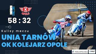 KULISY MECZU #1: UNIA TARNÓW - OK KOLEJARZ OPOLE | SEZON 2024