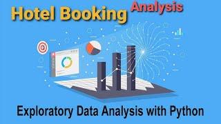 EDA Project using Python || Data Analysis || Hotel Booking Analysis