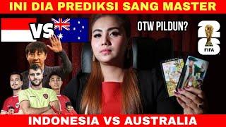 ALHAMDULILLAH ‼️ INDONESIA VS AUSTRALIA KUALIFIKASI PIALA DUNIA ROUND 3 - PREDIKSI TIMNAS