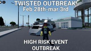 Roblox twisted high risk event outbreak! (Short version)