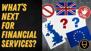 The UK economy after Brexit: what’s next for financial services? – Outside Views