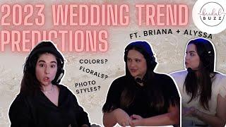 2023 Wedding Trend Predictions: What's Hot and What's Not? (Pt. 1)