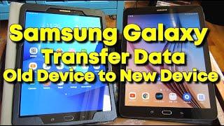 Samsung Smart Switch App - How to Transfer Data from Old Device to New Device