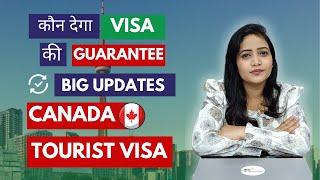 कौन देगा VISA की GUARANTEE ||Canada Tourist Visa || latest updates 2024