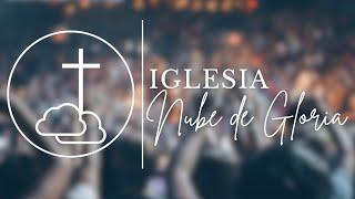 iglesia nube de gloria hoy en la palabra el hermano Raúl obrero