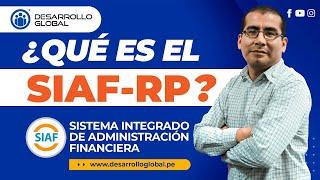 Diploma SIAF: ¿Qué es el SIAF? | Sistema Integrado de Administración Financiera