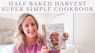 Half Baked Harvest Super Simple Cookbook