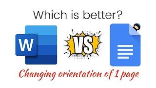 How to change orientation of ONE page in Word AND Google Docs