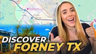 Your Ultimate FORNEY TEXAS Relocation Guide: Interactive Map Tour | Dallas Texas Real Estate