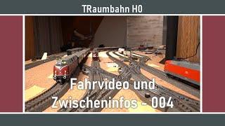 Traumbahn H0 - Fahrvideo und Zwischeninfos - 004