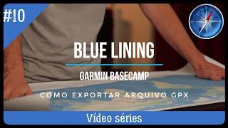 #10 - Como Exportar Arquivo GPX com Garmin BaseCamp