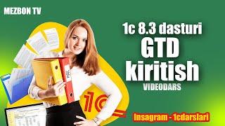 1с8.3 darslari | GTD kiritish | tez va oson